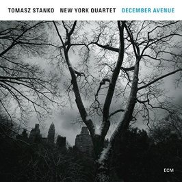 tomasz stanko new york quartet December Avenue