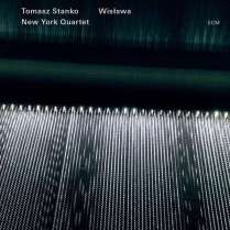Tomasz Stanko New York Quartet wislawa
